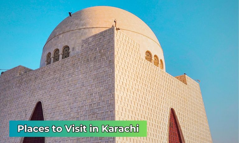 Top 10 Places to Visit in Karachi