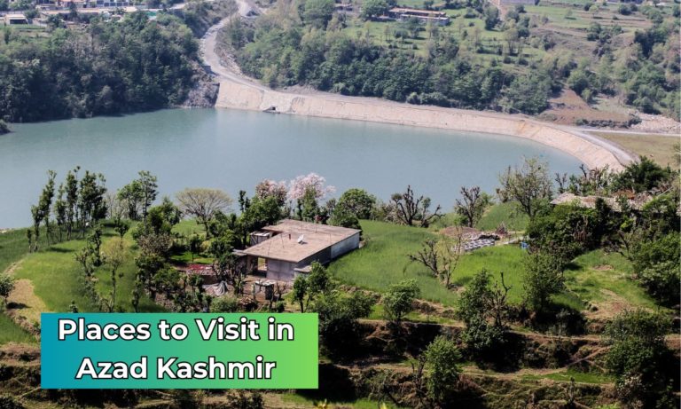 Best 30 Places to Visit in Azad Kashmir